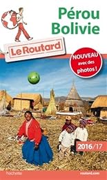 Pérou, Bolivie