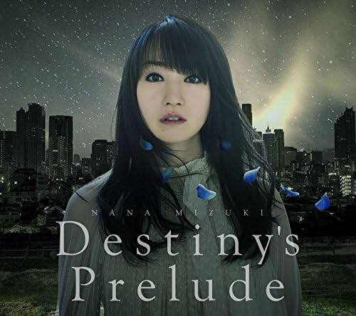 Amazon Destiny S Prelude 劇場版アニメ 魔法少女リリカルなのはreflection 主題歌 水樹奈々 しほり 藤永龍太郎 アニメ 音楽