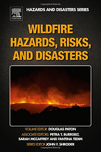 Wildfire Hazards, Risks, and Disasters (Hazards and Disasters)