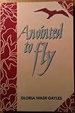 Anointed to Fly, Gayles, Gloria, 0863163092