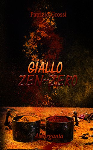 Patrizio Grossi - Giallo zen-zero (2016)