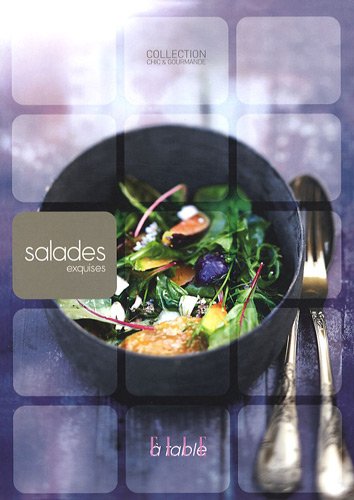 Salades exquises