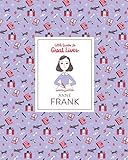 Little Guides to Great Lives: Anne Frank