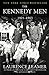 The Kennedy Men: 1901-1963