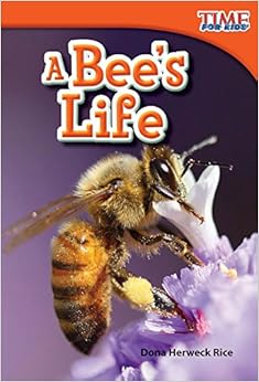 A Bee's Life (TIME FOR KIDS® Nonfiction Readers)