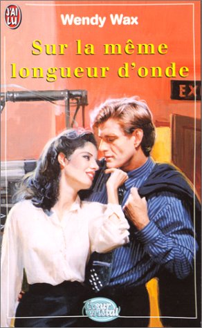 Sur la même longueur d'onde