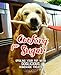 Cooking for Sugar: Spoiling Your Pup With Doglicious Homemade Treats by Rosalyn Acero