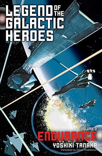 Legend Of Galactic Heroes 03: Endurance: Volume 3 (Legend of the Galactic Heroes)