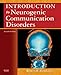 Introduction to Neurogenic Communication Disorders