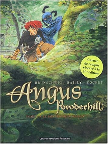 Amazon Fr Angus Powderhill Tome 2 Le Pays Des Deux Soleils Bailly Brunschwig Luc Livres
