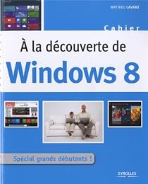 À la découverte de Windows 8