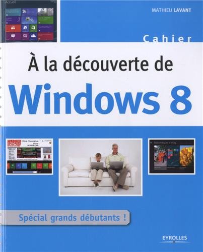 À la découverte de Windows 8