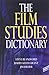 The Film Studies Dictionary (Arnold Student Reference) by Steve Blandford, Barry Keith Grant