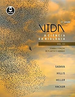 Livro Vida: A Ciência da Biologia - Forma e Função de Plantas e Animais - Vol III