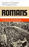 Romans (Romans Series)  Vol 1: Exposition of Chapter 1 - The Gospel of God