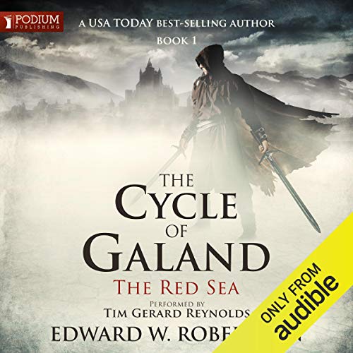 The Red Sea: The Cycle of Galand, Book 1 by Edward W. Robertson