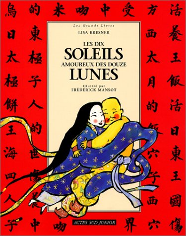 Les  dix soleils amoureux des douze lunes