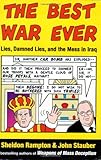 The Best War Ever: Lies, Damned Lies, and the Mess in Iraq