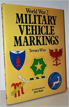 World War Two Military Vehicle Markings World War Two Military Vehicle Markings