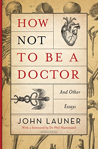 Free How Not to be a Doctor: And Other Essays Z.I.P