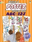 Build a Poster Coloring Book--ABC & 123 (Dover Build A Poster Coloring Book)