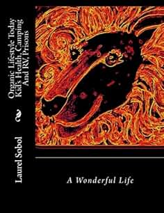 Organic Lifestyle Today Kid's Health, Camping And RV, Prisons (Lifestyle  Fashion  Health Is Wealth)