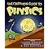 The Cartoon Guide to Physics (Cartoon Guide Series)