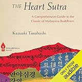 The Heart Sutra: A Comprehensive Guide to the