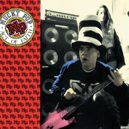 Mucky Pup - Act Of Faith - Zortam Music