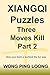 XIANGQI Puzzles Three Moves Kill Part 2: Give your brain a workout the fun way by 
