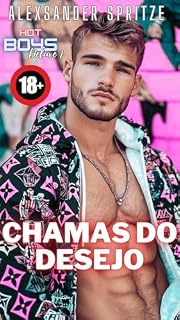 Livro Hot Boys Deluxe: Chamas do Desejo: Romance - Livro 1