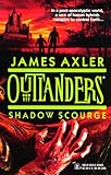 Shadow Scourge (Outlanders, 13)