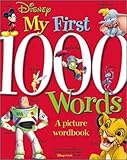 Hardcover Disney: My First 1000 Words (Disney Learning) Book