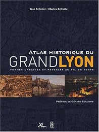 Atlas historique du grand Lyon