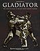 Gladiator: The Complete Guide To Ancient Rome's Bloody Fighters by Konstantin Nossov