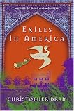 Front cover for the book Exiles in America: A Novel by Christopher Bram