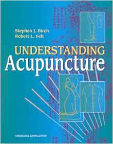 Understanding Acupuncture: 9780443061790: Medicine & Health Science