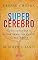 Livro Supercérebro: Como expandir o poder transformador da sua mente