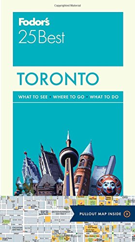 Download Fodor's Toronto 25 Best (Full-color Travel Guide)