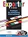 Exporter : Pratique du commerce international by 