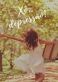 Livro Xô, Depressão