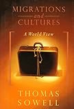 Migrations And Cultures: A World View