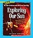 Exploring Our Sun (True Books) - Book by Mae Jemison
