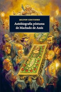 Livro Autobiografia póstuma de Machado de Assis