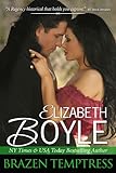 Brazen Temptress (Brazen Series Book 3)