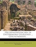 Hechenstädtisches In Unterbaiern Gelegenes