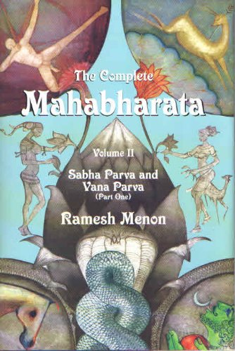 The Complete Mahabharata: Volume II Sabha Parva and Vana Parva