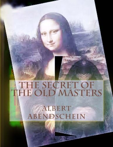 The Secret of the Old Masters