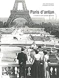 Paris d'antan : A travers la carte postale ancienne by 