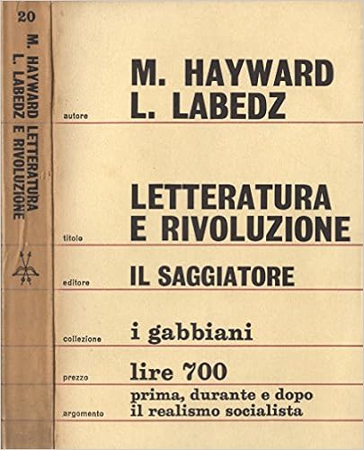 Max Hayward, Leopold Labedz - Rivoluzione e letteratura (1965)